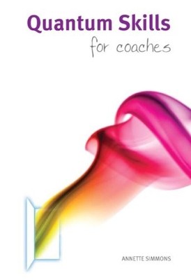 Quantum Skills for Coaches: A Handbook for Working with Energy a