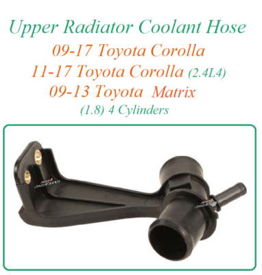Upper Radiator Coolant Hose 09-13 Matrix 09-17 For Toyota Corolla 1.8 2