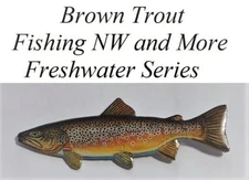  Brown Trout Hat or Lapel Pin - Freshwater Series