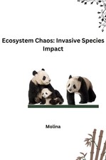 Ecosystem Chaos: Invasive Species Impact | Molina | Taschenbuch | Englisch