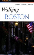 Walking Boston (Walking Guides Series) by Letterman, Greg, Letterman, Katherine