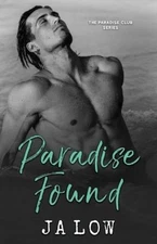 Ja Low Paradise Found (Paperback) Paradise Club (UK IMPORT)