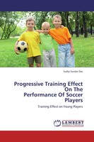 Sudip Sundar Das | Progressive Training Effect On The Performance Of Soccer...