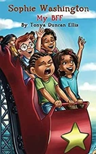 Sophie Washington: My BFF Paperback Tonya Duncan Ellis