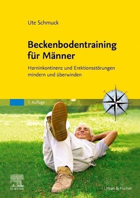 Beckenbodentraining für Männer Harninkontinenz und Erektionsstörungen mindern...