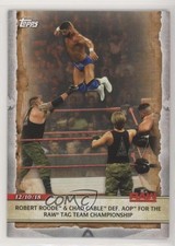 2020 Topps WWE Road to Wrestlemania Bobby Roode Chad Gable #32 04as