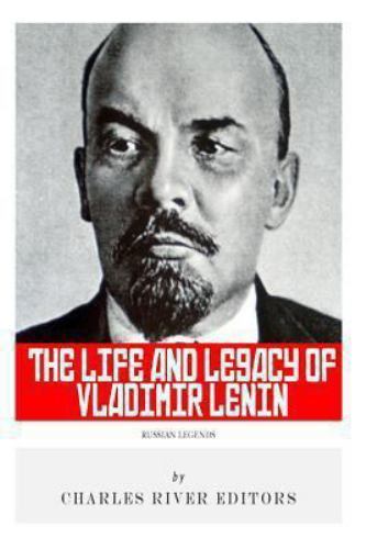 Russian Legends: the Life and Legacy of Vladimir Lenin by Charles River ...
