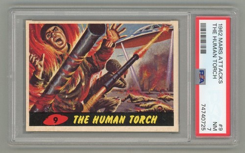 1962 Topps Mars Attacks #9 The Human Torch — PSA 7