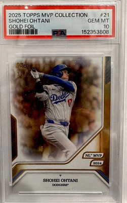 Topps MVP (2024) Collection Shohei Ohtani #21 Gold Foil 34/50 PSA 10 (POP 13!!)