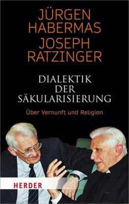 Joseph Ratzinger / Dialektik der Säkularisierung /  9783451031199