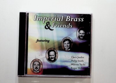 Imperial Brass & Friends Patrick Burns Juades Vache Webster Smith CD SEALED