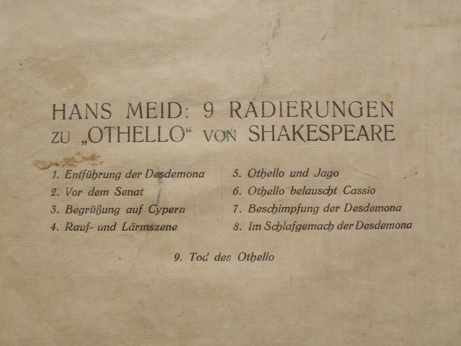 Hans Meid (1883 - 1957) - Neun Radierungen zu Othello von Shakespeare - signiert