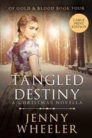 Tangled Destiny - A New York Christmas Novella - Large Print Edition - Book...