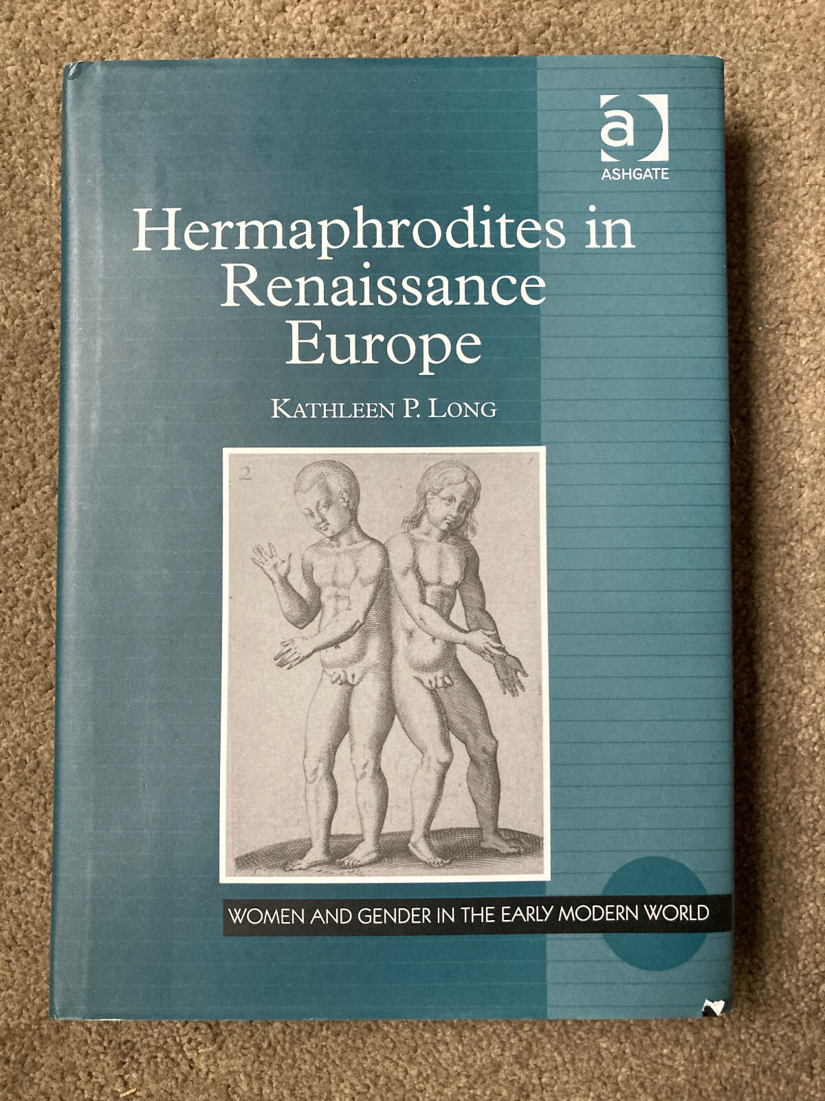 Hermaphrodites in Renaissance Europe by Kathleen P. Long (2016)
