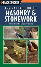 Black and Decker The Handy Guide to Masonry & Stonework - spiral_bound Creat...