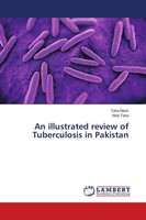 Taha Nazir (U. A.) | An Illustrated Review Of Tuberculosis In Pakistan | Buch