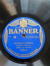 HAWAIIAN 78 RPM Ferera & Paaluhi Sun Kist Hawaii / Dreamy Swanee Banner 2133