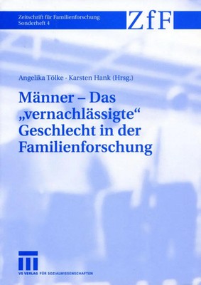Karsten Hank (u. a.) | Männer - Das vernachlässigte Geschlecht in der...