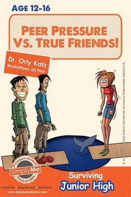 #ad Peer Pressure vs. True Friendship Surviving Junior High: A self help guide for AU $54.16