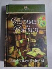 Testament To A Patriot by Shirley Raye Redmond-Secrets From Grandma's Attic-2022