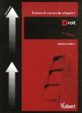 Droit : Examens et concours de catégo... - Stéphanie Guilleron - V424547