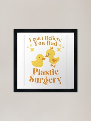 Plastische Chirurgie Gummiente Humor F gerahmtes Wandbild Poster Leinwanddruck Bild