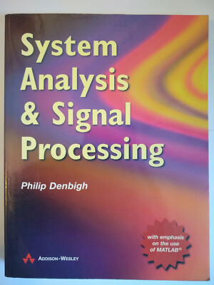 System Analysis and Signal Processing by Philip Denbigh (Paperback, 1998)