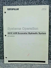 OEM Factory Caterpillar 321C LCR Excavator Hydraulic System Operation Manual