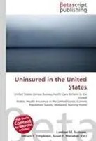 Lambert M. Surhone (U. A.) | Uninsured In The United States | Taschenbuch (2026)