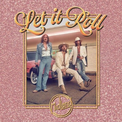 Let It Roll CD Midland