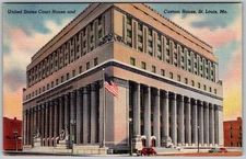 Vtg Linen Postcard United States Custom House St Louis St Louis, MO 1940s
