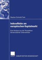 Indexeffekte Am EuropäIschen Kapitalmarkt Stephan Schmidt-Tank