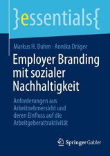 Employer Branding mit sozialer Nachhaltigkeit, Markus H. Dahm