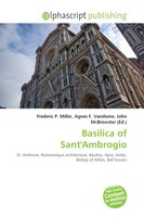 Frederic P. Miller (U. A.) | Basilica Of Sant'ambrogio | Taschenbuch | Englisch