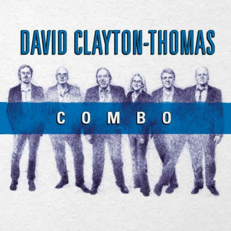 David Clayton Thomas Combo CD AM0001 NEW