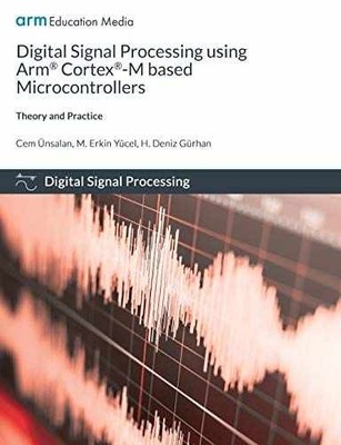 Digital Signal Processing using Arm - Paperback, by Ünsalan Cem; Yücel - Good