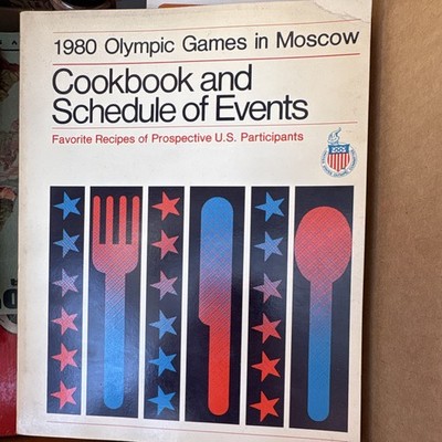 1980 Olympic Games in Moscow Cookbook & Schedule of Events PB English