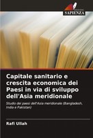 Rafi Ullah | Capitale Sanitario E Crescita Economica Dei Paesi In Via Di...