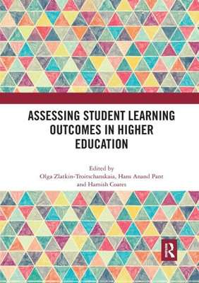 Assessing Student Learning Outcomes in Higher Education [Paperback]