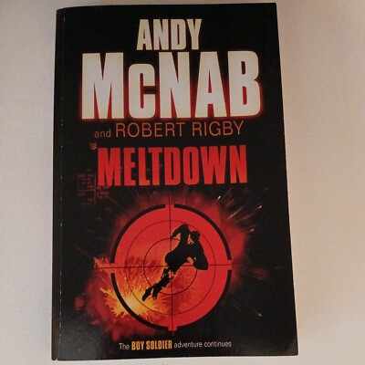 Meltdown by Robert Rigby, Andy McNab (Paperback, 2008)