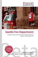 Lambert M. Surhone (U. A.) | Seattle Fire Department | Taschenbuch | Englisch