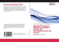 Guillermo Daniel Scheidereiter (U. A.) | AplicacióN De Los Modelos Arima A...