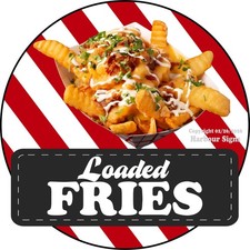 Loaded Fries DECAL snack Concession Food Truck Sticker sc Choose Size 