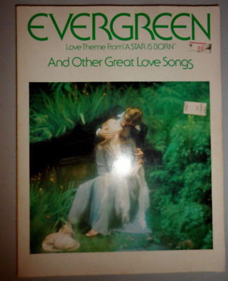 1977 Warner Bros EVERGREEN and Other Great Love Songs Music Song book
