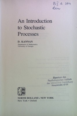 An Introduction to Stochastic Processes. North-Hollan Series in Probability and 