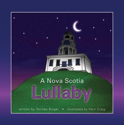 Nova Scotia Lullaby - Terrilee Bulger - Acceptable - See condition notes
