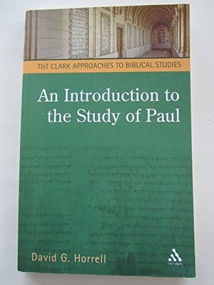 An Introduction to the Study of Paul (T&T C..., Horrell