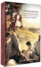 COMPRENDIENDO LAS PARABOLAS DE JESUS (SPANISH EDITION) By Klyne Snodgrass