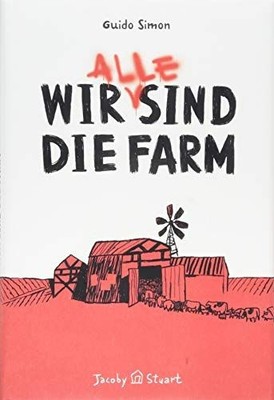 Wir (alle) sind die Farm Guido, Simon:
