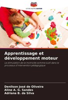 Apprentissage Et DéVeloppement Moteur Denilson José De Oliveira (U. A.) Buch